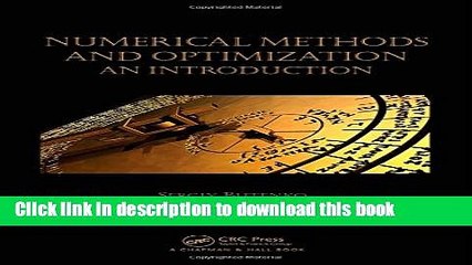 Download Numerical Methods and Optimization: An Introduction (Chapman   Hall/CRC Numerical