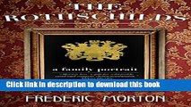 Download The Rothschilds: A Family Portrait PDF Online