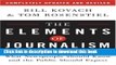 Read Book The Elements of Journalism: What Newspeople Should Know and the Public Should Expect,