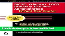 Read MCSE: Windows 2000 Directory Services Administration Virtual Test Center Ebook Free