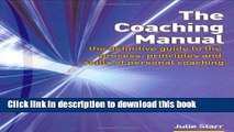 Read Coaching Manual: The Definitive Guide to the Process, Principles   Skills of Personal
