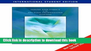 Read Issues and Ethics in the Helping Professions, 7th Edition  Ebook Free