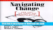 Read Navigating Change: How Ceos, Top Teams, and Boards Steer Transformation (Management of