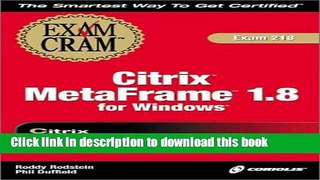 Read Citrix Cca Metaframe 1.8 for Windows Exam Cram Ebook Free