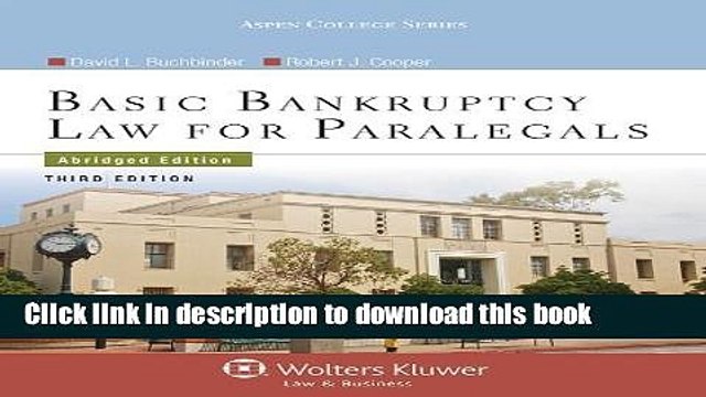 [PDF] Basic Bankruptcy Law for Paralegals, Third Edition by David L. Buchbinder, Robert J. Cooper