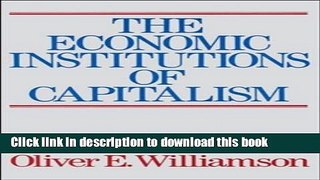 Read The Economic Institutions of Capitalism  PDF Free