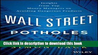 Read Wall Street Potholes: Insights from Top Money Managers on Avoiding Dangerous Products  Ebook