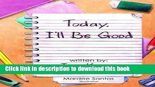 Download Today I ll Be Good Ebook Free