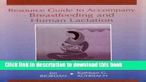 Download Resource Guide to Accompany Breastfeeding and Human Lactation PDF Online