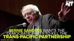 Bernie Sanders Is Urging Democrats To Reject The TPP