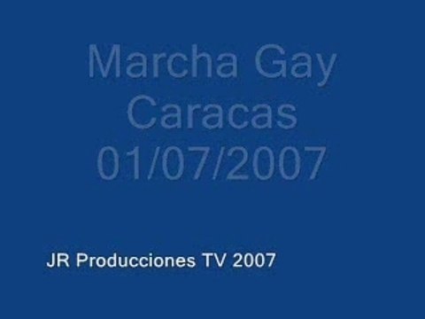 Marcha Orgullo Gay GLBT 2007 Caracas Reportero Guillermo