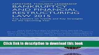 [PDF]  Bankruptcy and Financial Restructuring Law 2015: Top Lawyers on Trends and Key Strategies
