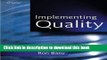 Read Implementing Quality: A Practical Guide to Tools and Techniques  Ebook Free