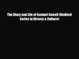 READ book The Diary and Life of Samuel Sewall (Bedford Series in History & Culture)  FREE