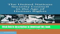 Read The United Nations Security Council in the Age of Human Rights Ebook Online