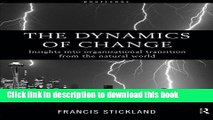 Read The Dynamics of Change: Insights into Organisational Transition from the Natural World  Ebook