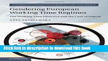 Download Gendering European Working Time Regimes: The Working Time Directive and the Case of