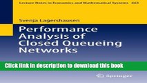 Download Performance Analysis of Closed Queueing Networks (Lecture Notes in Economics and