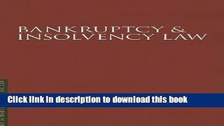 [PDF]  Bankruptcy and Insolvency Law by Roderick J. Wood (December 01,2008)  [Read] Online