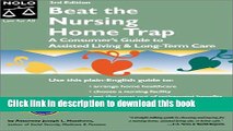 Read Beat the Nursing Home Trap: A Consumer s Guide to Assisted Living and Long-Term Care Ebook