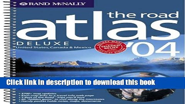 Read Road Atlas-2004 Deluxe Road Atlas (Rand McNally Road Atlas Travel Guide) Ebook Free