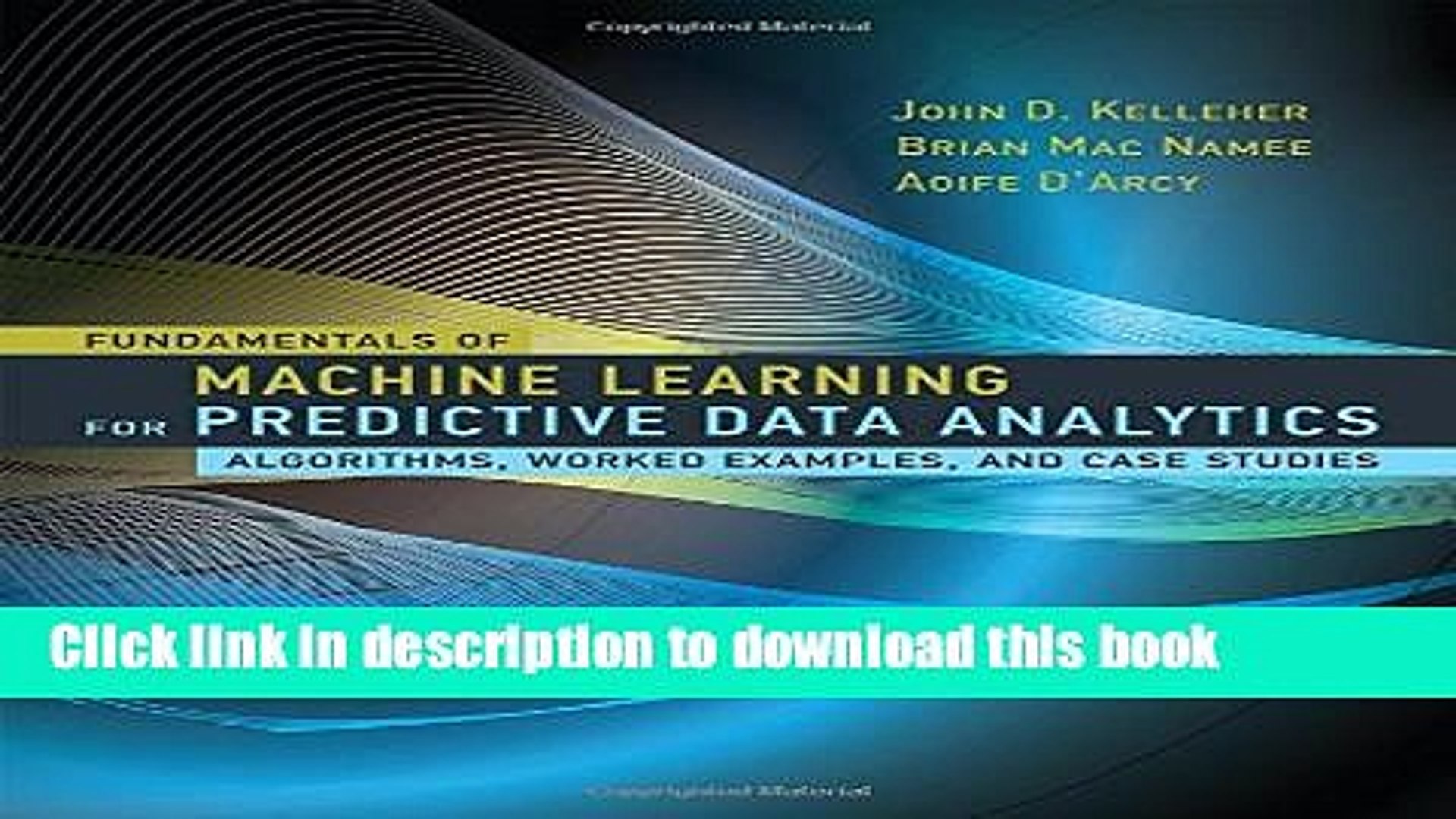 fundamentals of machine learning for predictive data analytics download