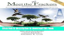 Read Meet the NEW Frackers: A Landowner s Guide for Successfully Navigating the Ever-Changing