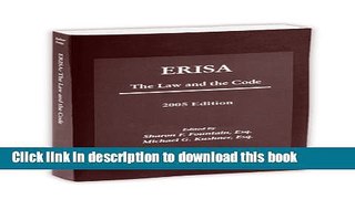 Read Erisa: The Law and the Code 2006 Edition Ebook Free
