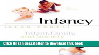 Read Infancy: Infant, Family, and Society PDF Free