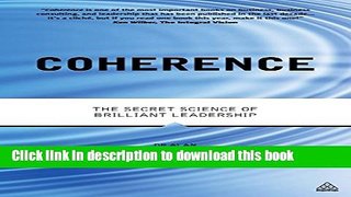 Read Coherence: The Secret Science of Brilliant Leadership  PDF Online