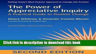 Read The Power of Appreciative Inquiry: A Practical Guide to Positive Change  Ebook Free