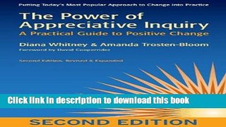 Download The Power of Appreciative Inquiry: A Practical Guide to Positive Change  Ebook Free