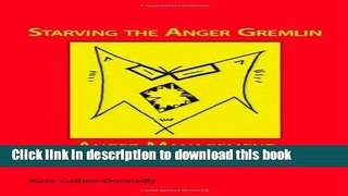 [PDF] Starving the Anger Gremlin: Anger Management for Young People Read Online