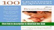 Read 100 Questions     Answers About Breastfeeding Ebook Free