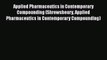 complete Applied Pharmaceutics in Contemporary Compounding (Shrewsbeury Applied Pharmaceutics