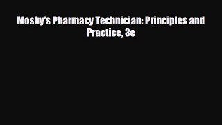 complete Mosby's Pharmacy Technician: Principles and Practice 3e