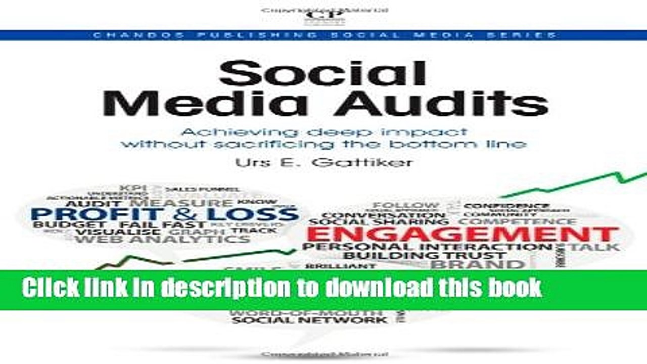 Read Social Media Audits: Achieving Deep Impact Without Sacrificing the Bottom Line (Chandos