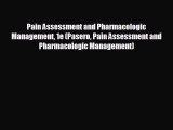 behold Pain Assessment and Pharmacologic Management 1e (Pasero Pain Assessment and Pharmacologic