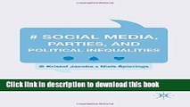 Download Social Media, Parties, and Political Inequalities  PDF Online