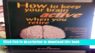 Read How to keep your brain active when you retire PDF Free