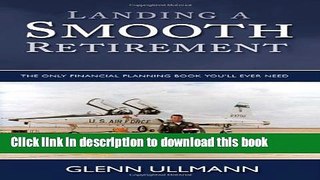 Read Landing a Smooth Retirement Ebook Free