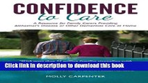 Read Confidence to Care [Irish Edition]: A Resource for Family Carers Providing Alzheimer s