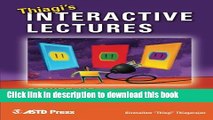 Read Thiagi s Interactive Lectures: Power Up Your Training With Interactive Games and Exercises