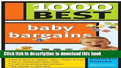 Download 1000 Best Baby Bargains (Complete Book of Baby Bargains: 1,000+ Best Ways to Save) Ebook