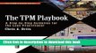 Read The TPM Playbook: A Step-by-Step Guideline for the Lean Practitioner (The LEAN Playbook