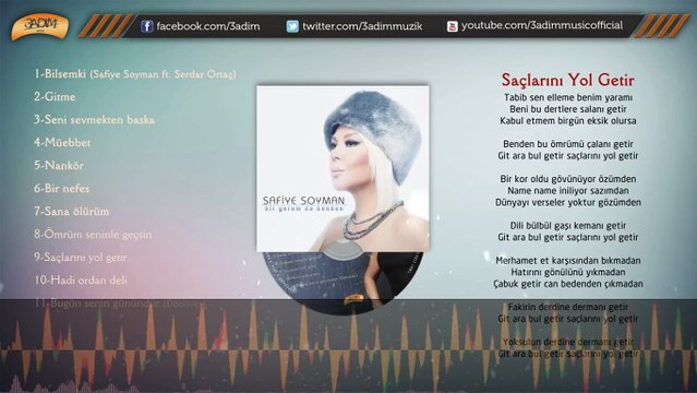 Safiye Soyman - Saçlarını Yol Getir ( Official Lyric Video )