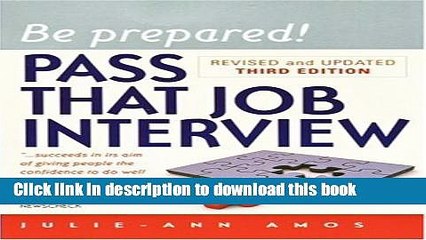 Read Be Prepared! Pass That Job Interview, 3rd edition  Ebook Free
