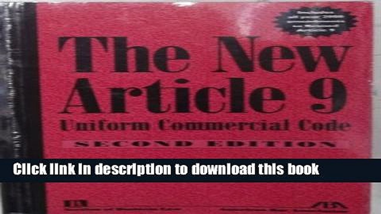 Download The New Article 9, Uniform Commercial Code PDF Free