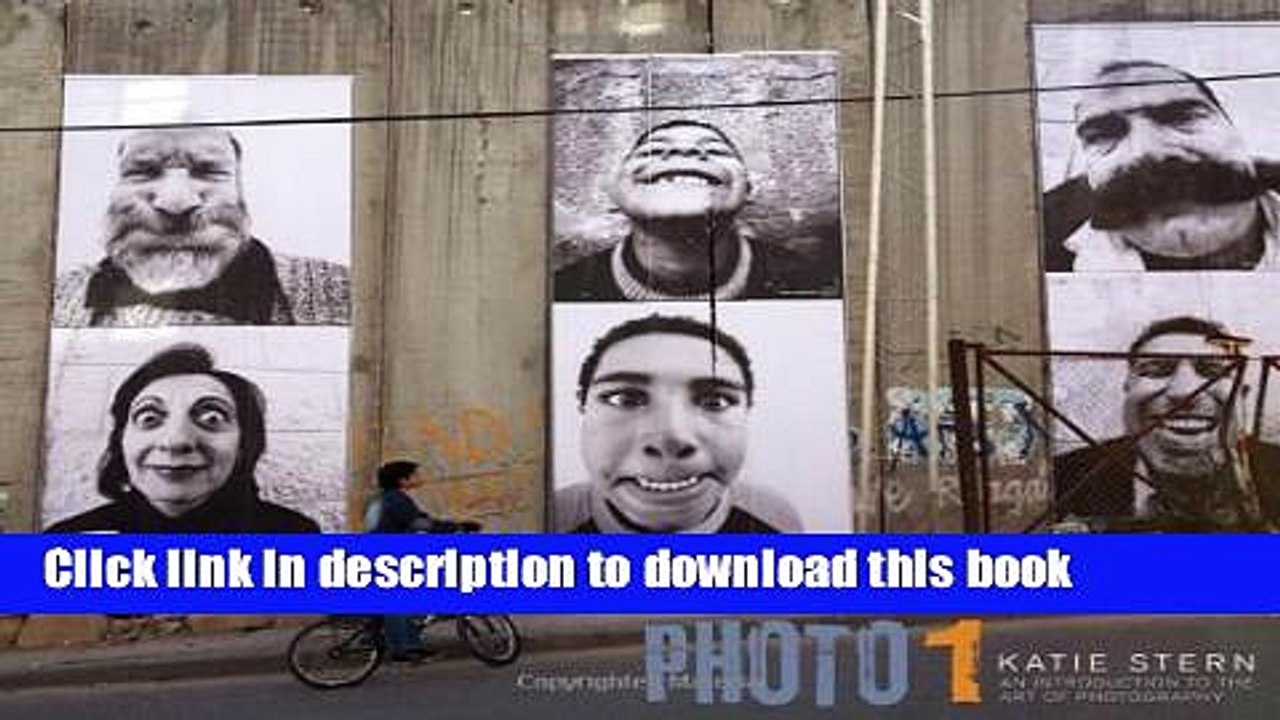 Download Photo 1: An Introduction to the Art of Photography PDF Free