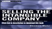 Download Selling the Intangible Company: How to Negotiate and Capture the Value of a Growth Firm